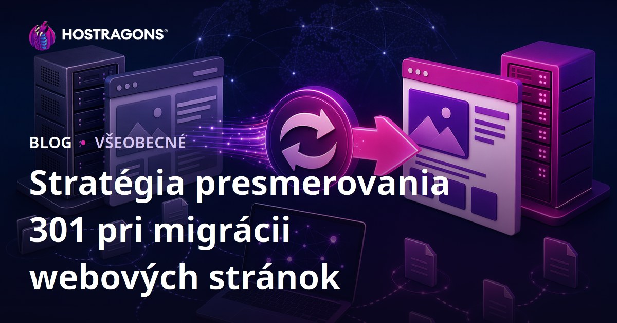 Stratégia presmerovania 301 pri migrácii webových stránok