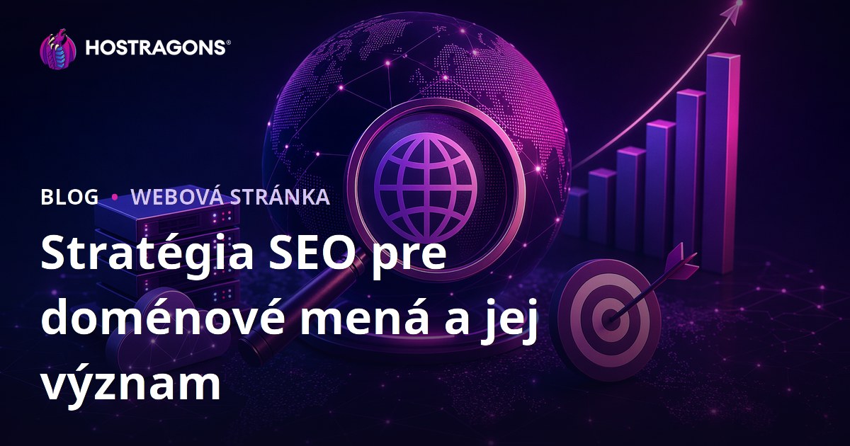 Stratégia SEO pre doménové mená a jej význam