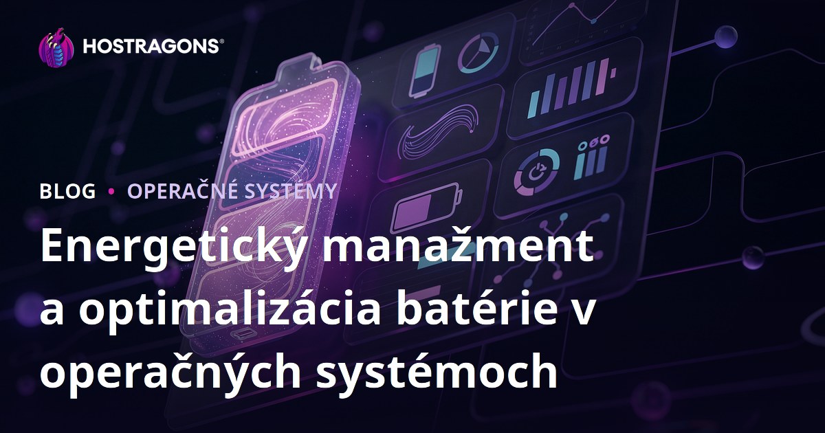 Energetický manažment a optimalizácia batérie v operačných systémoch