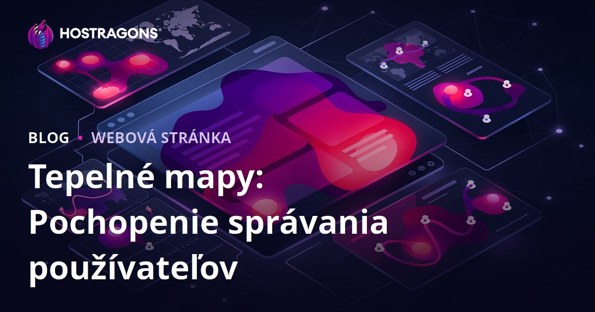 Tepelné mapy: Pochopenie správania používateľov