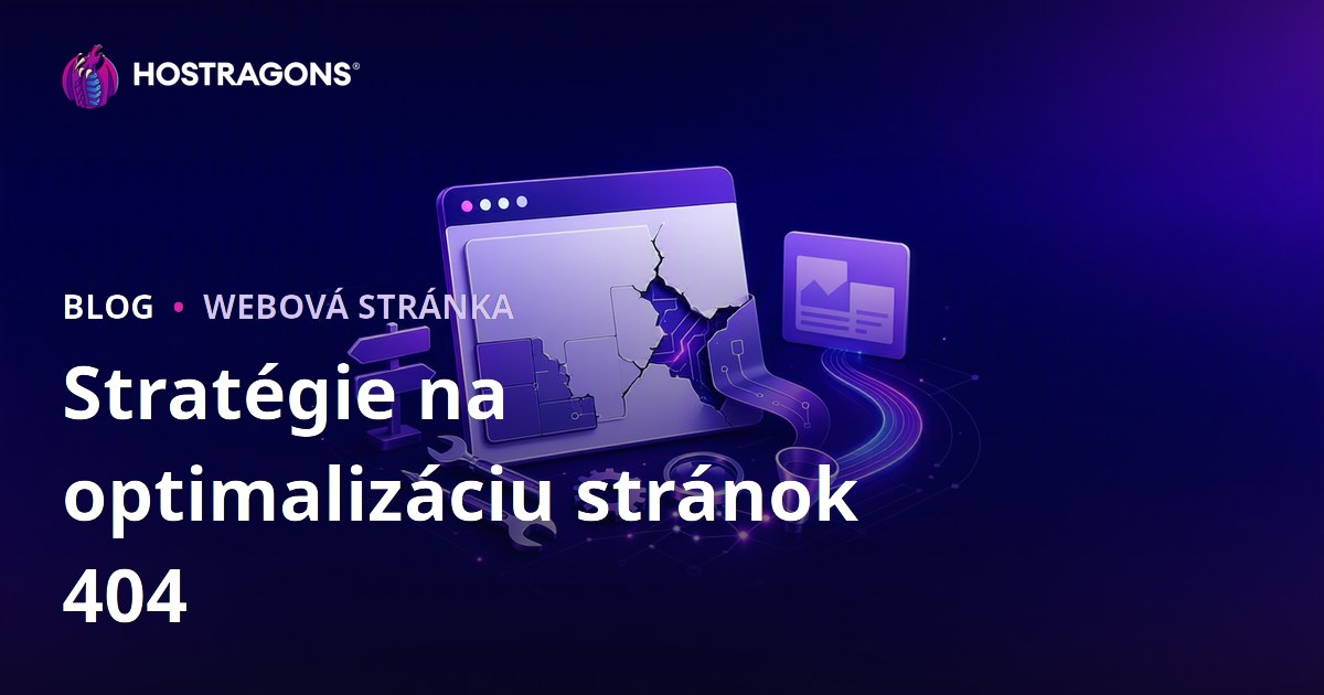 Stratégie na optimalizáciu stránok 404