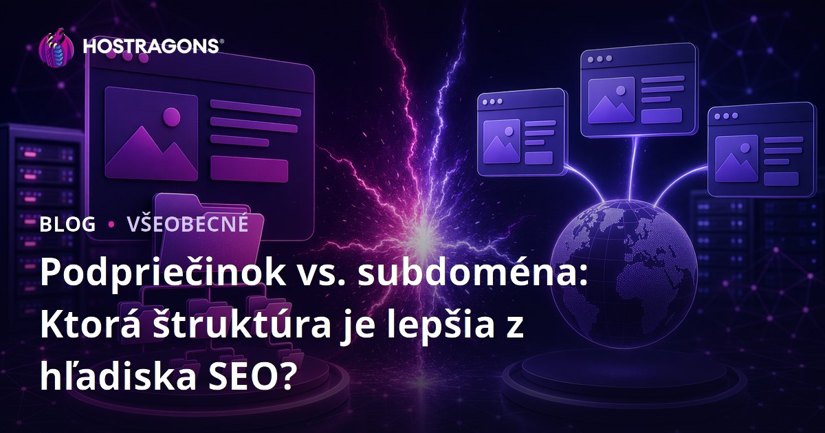 Podpriečinok vs. subdoména: Ktorá štruktúra je lepšia z hľadiska SEO?