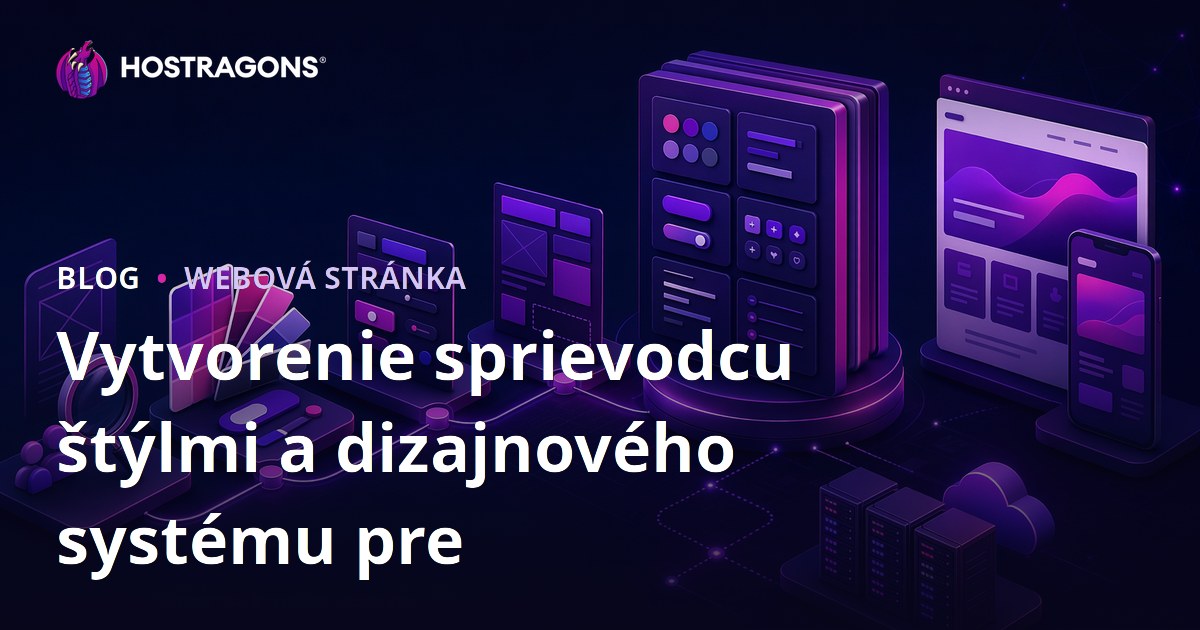 Vytvorenie sprievodcu štýlmi a dizajnového systému pre