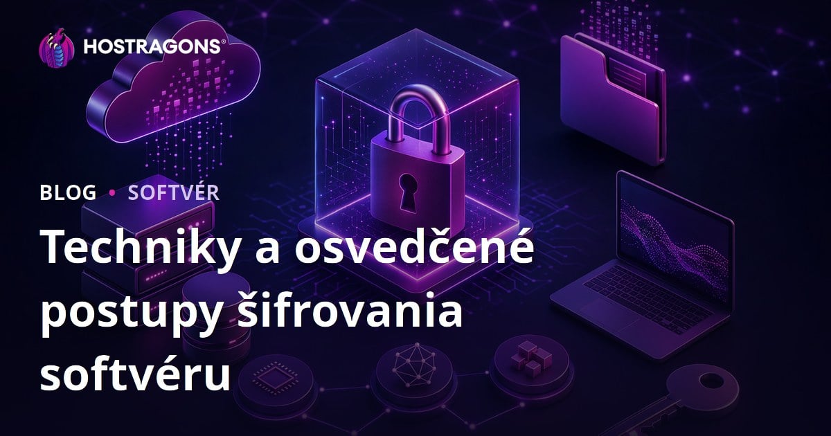 Techniky a osvedčené postupy šifrovania softvéru