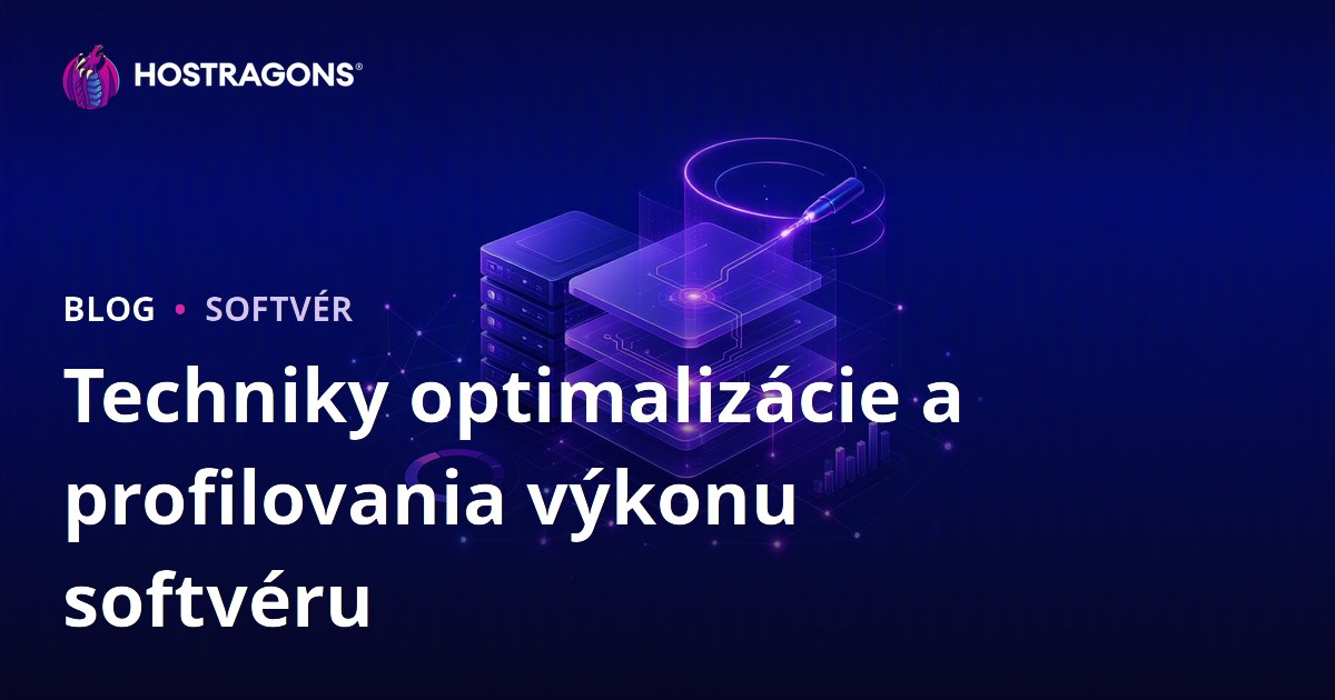 Techniky optimalizácie a profilovania výkonu softvéru