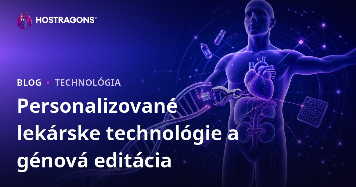 Personalizované lekárske technológie a génová editácia