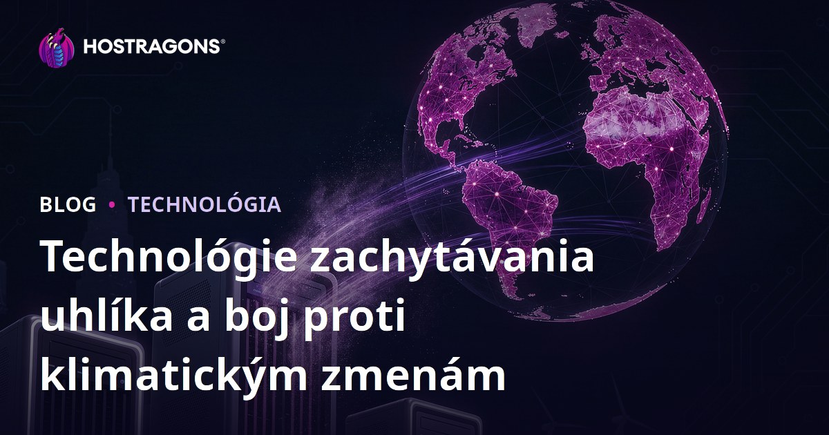 Technológie zachytávania uhlíka a boj proti klimatickým zmenám