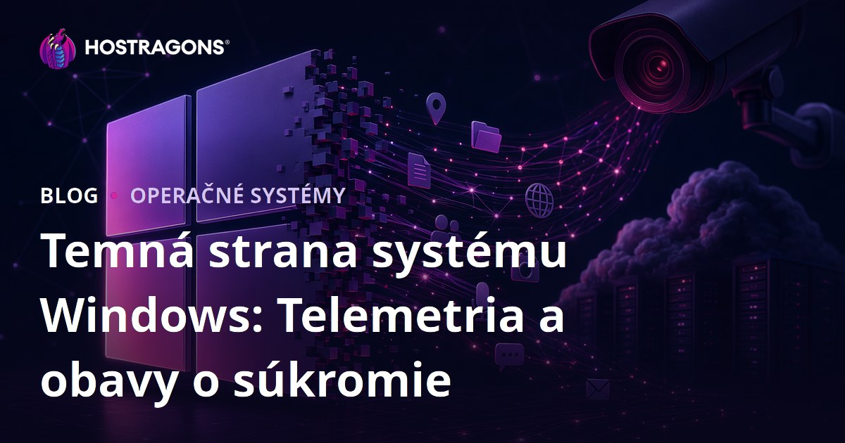 Temná strana systému Windows: Telemetria a obavy o súkromie