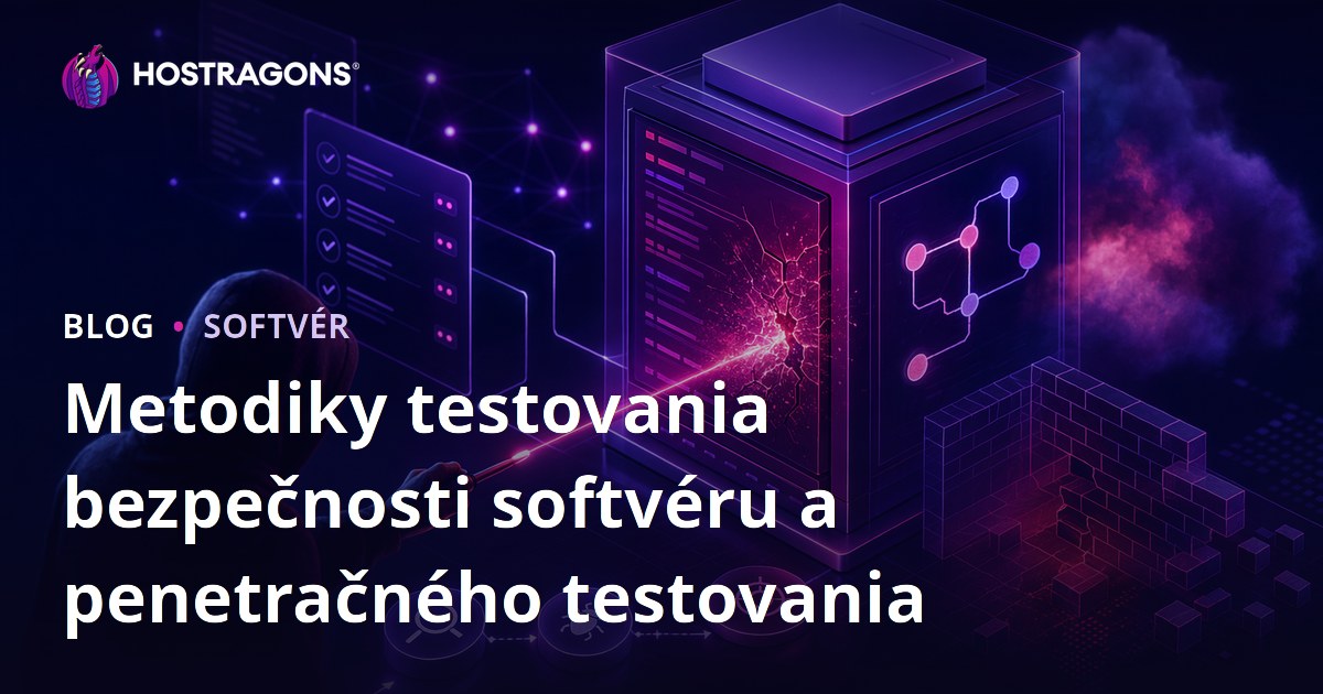 Metodiky testovania bezpečnosti softvéru a penetračného testovania