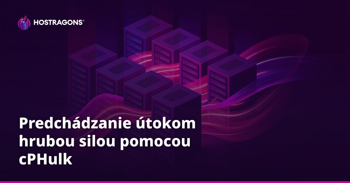 Predchádzanie útokom hrubou silou pomocou cPHulk