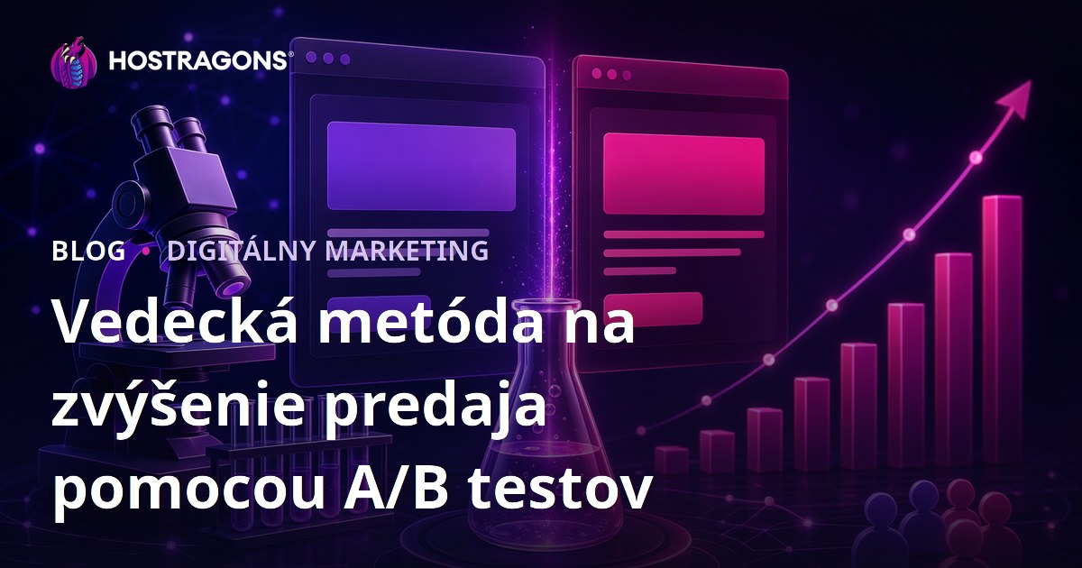 Vedecká metóda na zvýšenie predaja pomocou A/B testov