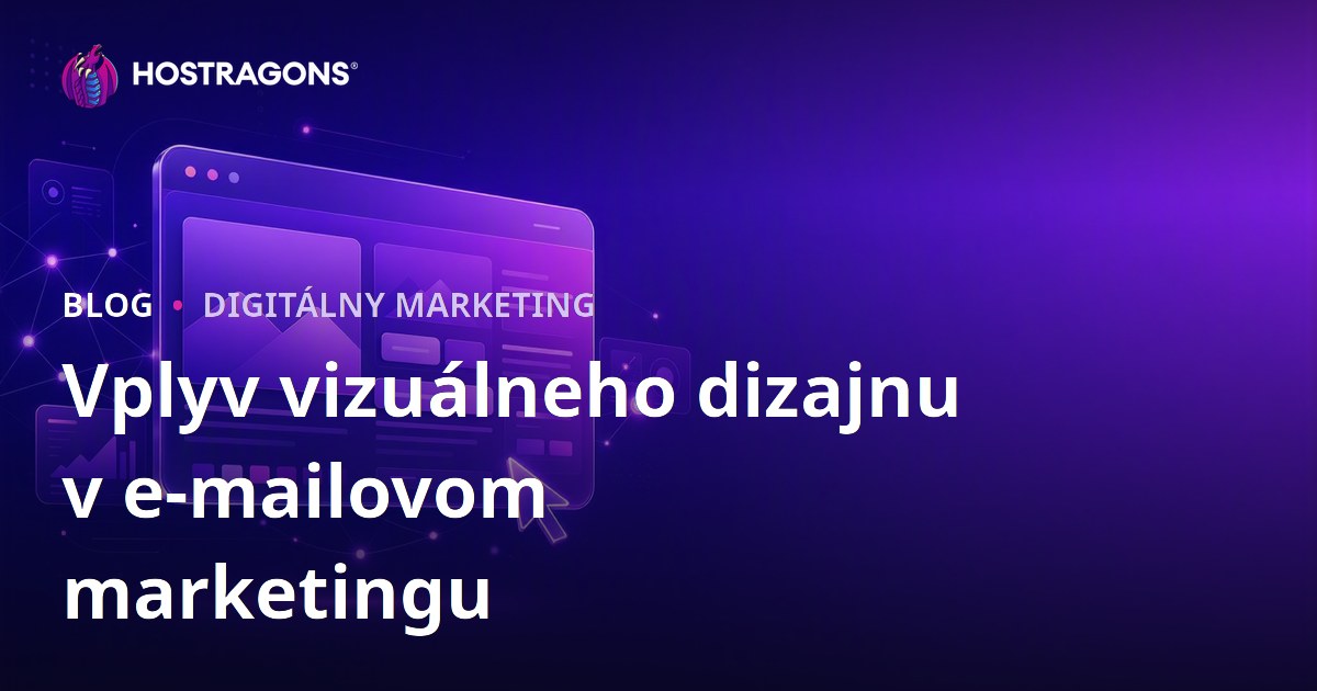 Vplyv vizuálneho dizajnu v e-mailovom marketingu