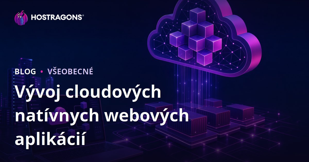 Vývoj cloudových natívnych webových aplikácií