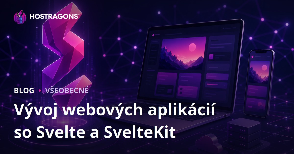 Vývoj webových aplikácií so Svelte a SvelteKit
