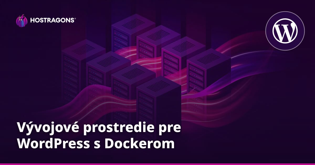Vývojové prostredie pre WordPress s Dockerom