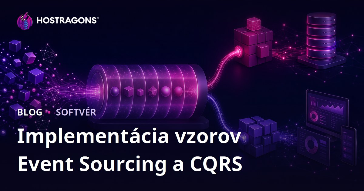 Implementácia vzorov Event Sourcing a CQRS