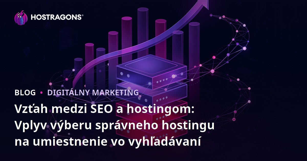 Vzťah medzi SEO a hostingom: Vplyv výberu správneho hostingu na umiestnenie vo vyhľadávaní