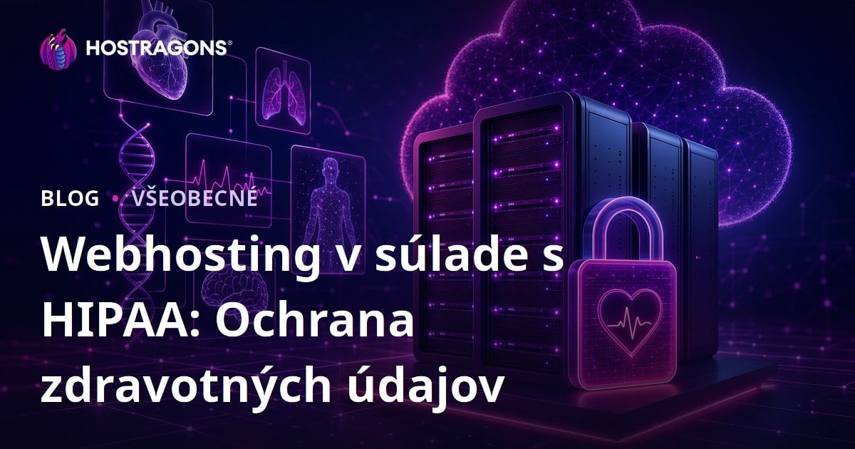 Webhosting v súlade s HIPAA: Ochrana zdravotných údajov