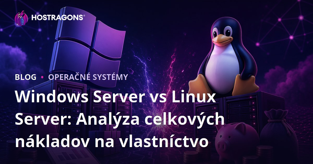 Windows Server vs Linux Server: Analýza celkových nákladov na vlastníctvo