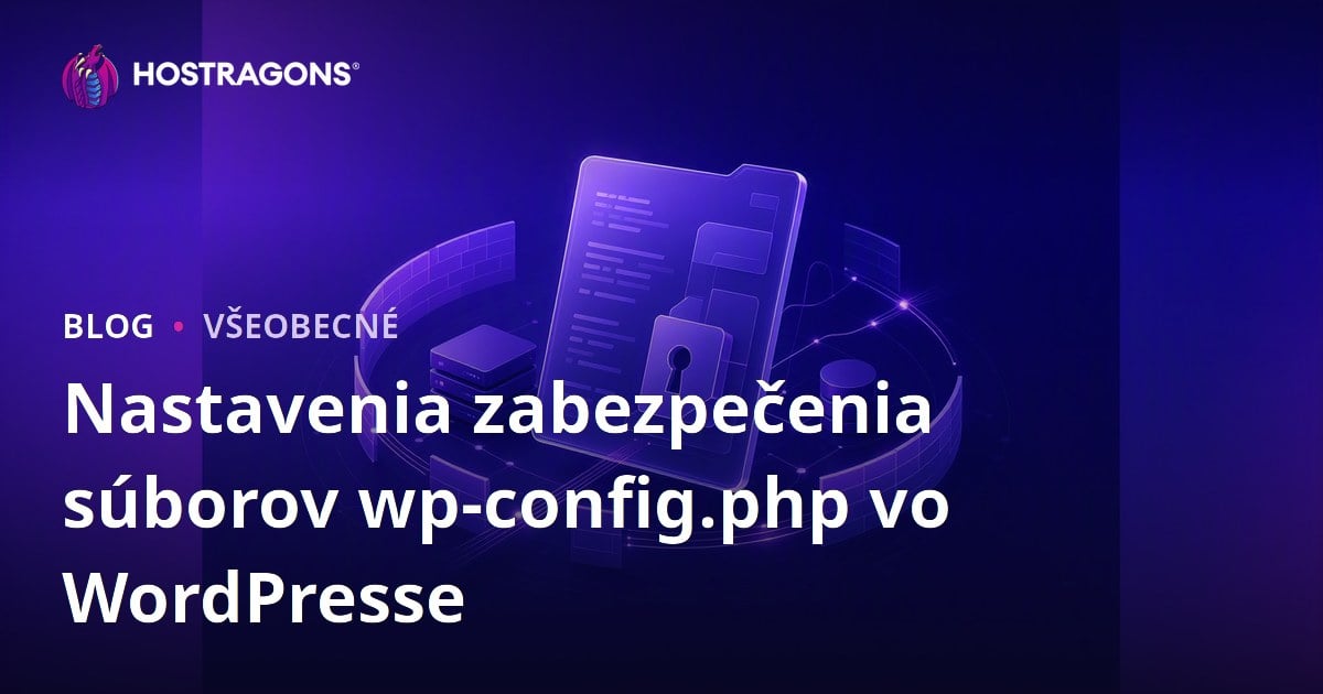 Nastavenia zabezpečenia súborov wp-config.php vo WordPresse