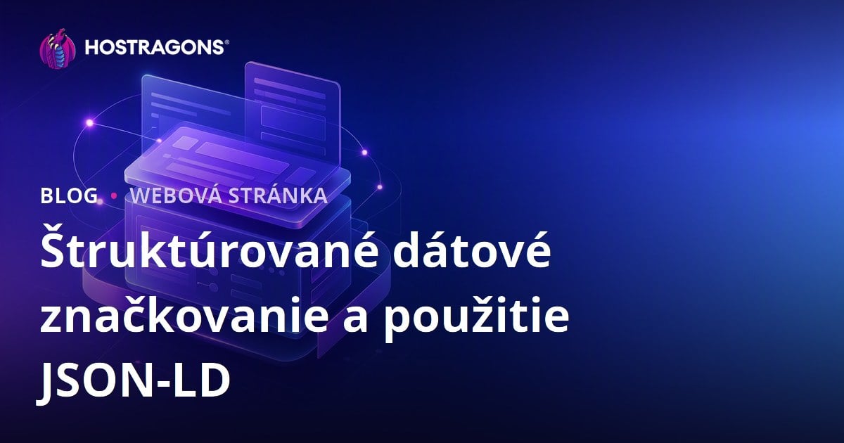 Štruktúrované dátové značkovanie a použitie JSON-LD