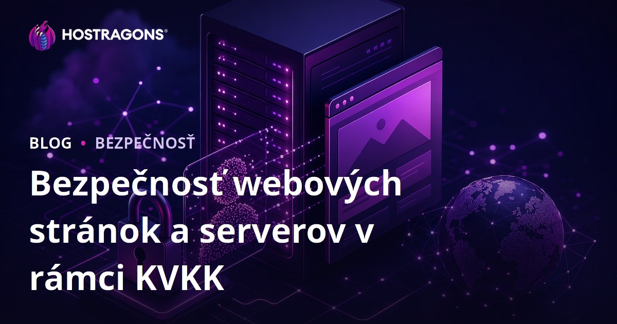 Bezpečnosť webových stránok a serverov v rámci KVKK