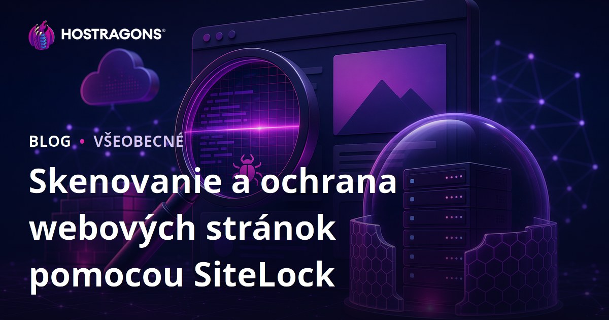 Skenovanie a ochrana webových stránok pomocou SiteLock