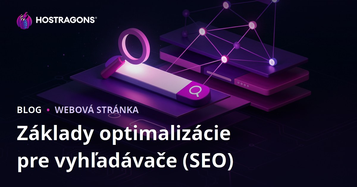 Základy optimalizácie pre vyhľadávače (SEO)