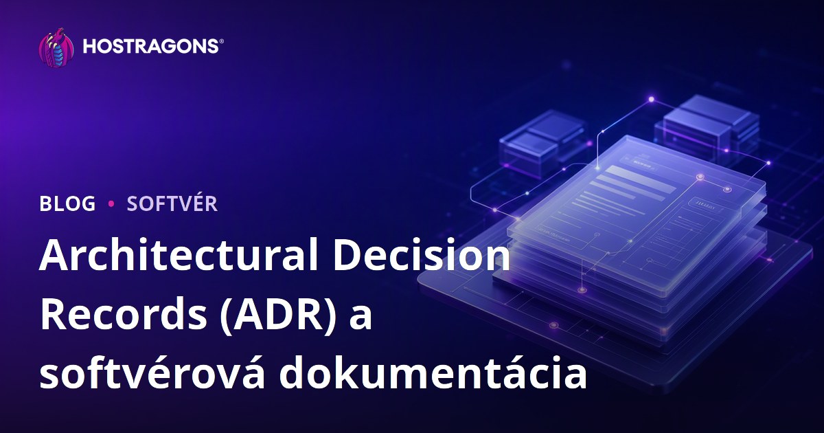 Architectural Decision Records (ADR) a softvérová dokumentácia