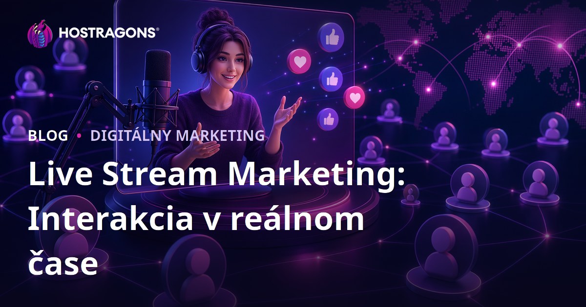 Live Stream Marketing: Interakcia v reálnom čase