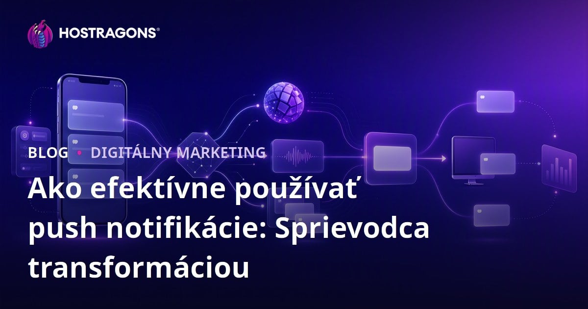 Ako efektívne používať push notifikácie: Sprievodca transformáciou