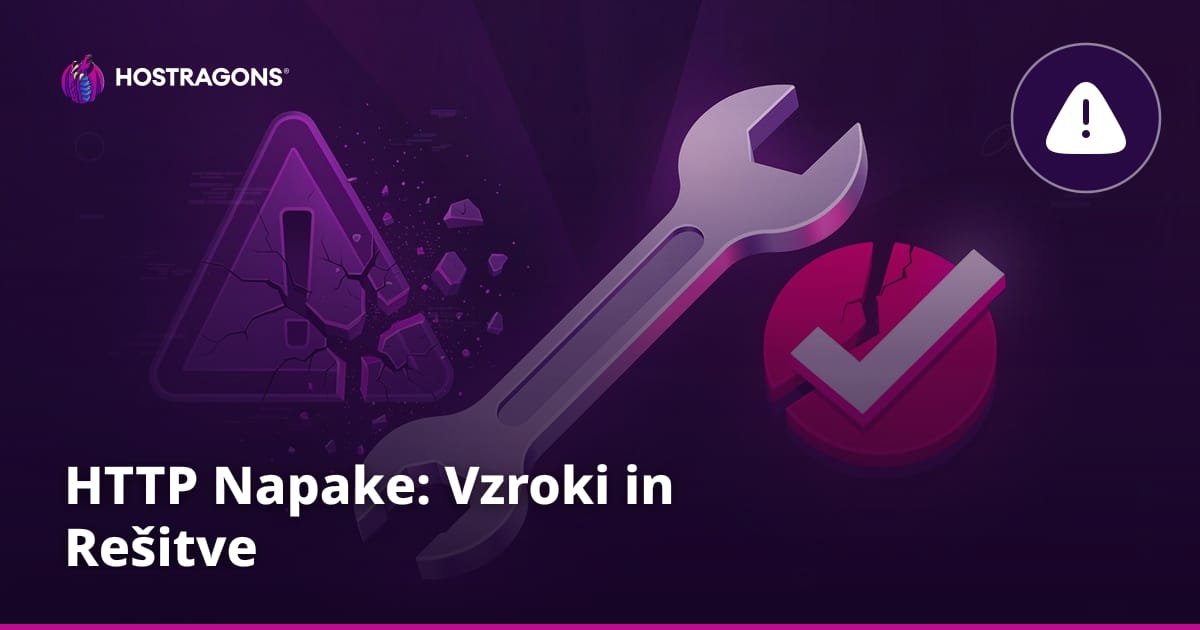 HTTP Napake: Vzroki in Rešitve