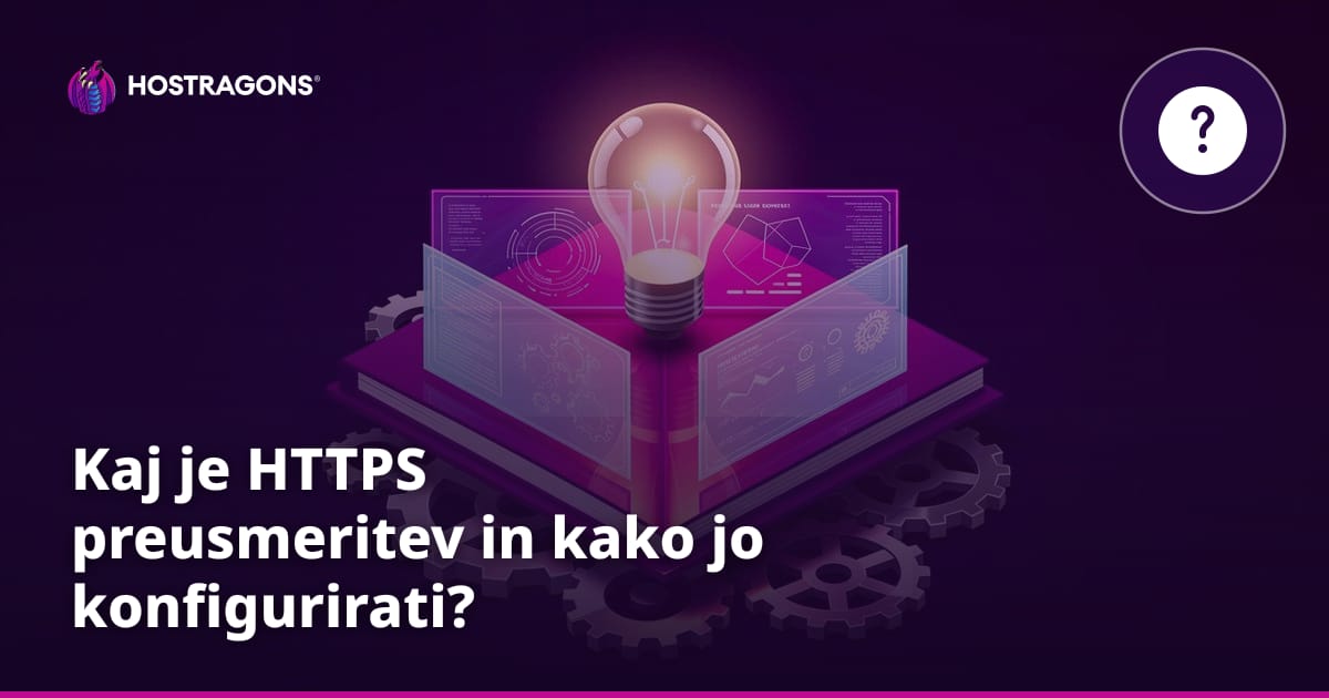 Kaj je HTTPS preusmeritev in kako jo konfigurirati?