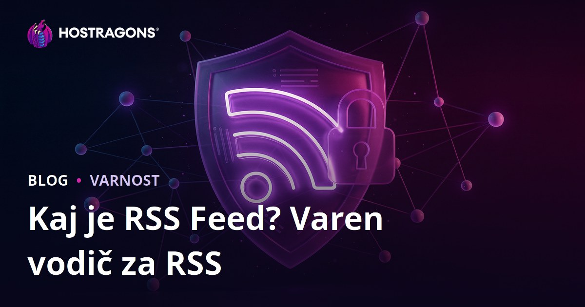 Kaj je RSS Feed? Načini za zagotavljanje varnosti RSS virov