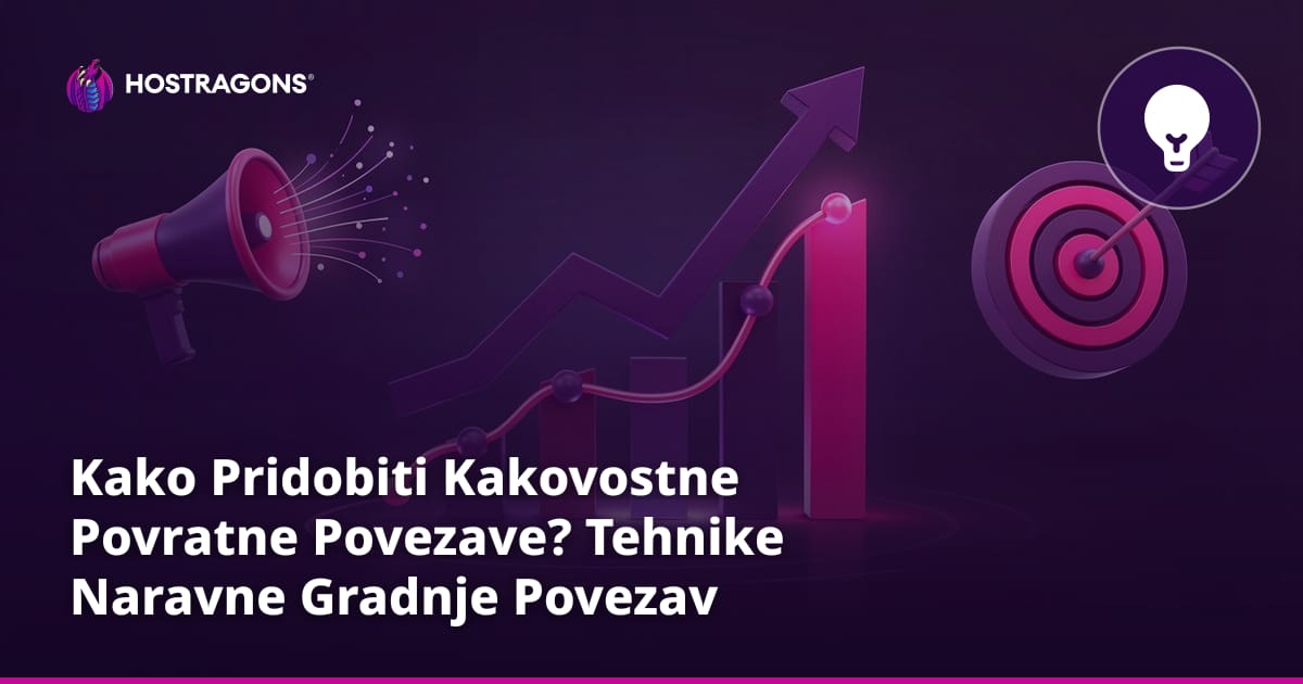 Kako Pridobiti Kakovostne Povratne Povezave? Tehnike Naravne Gradnje Povezav