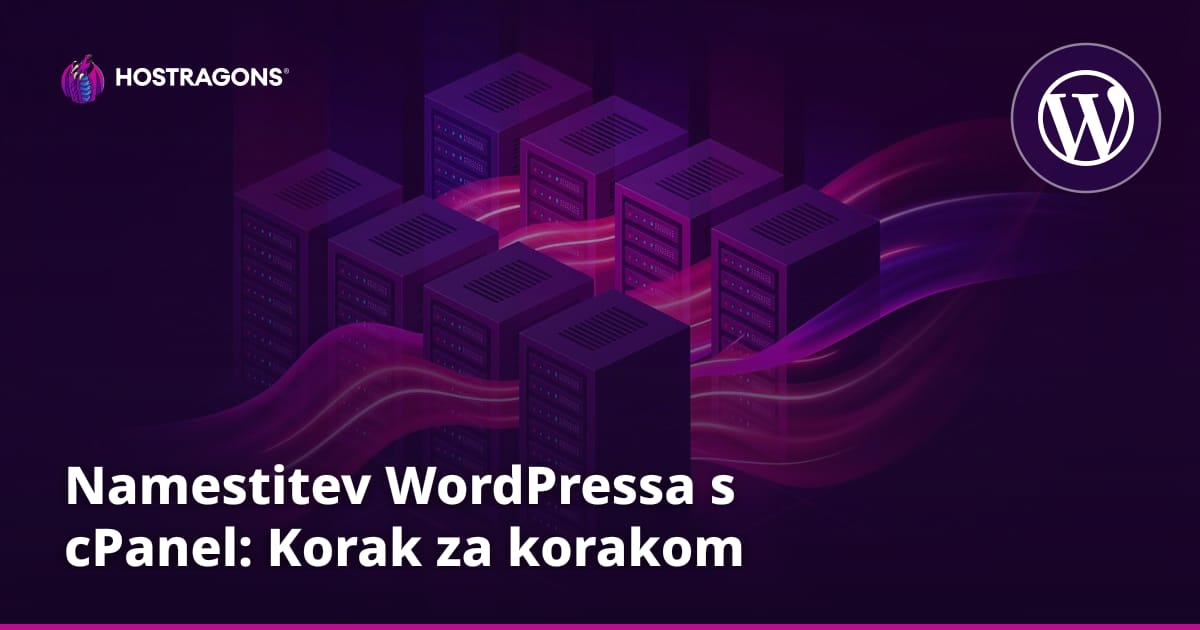 Namestitev WordPressa s cPanel: Korak za korakom