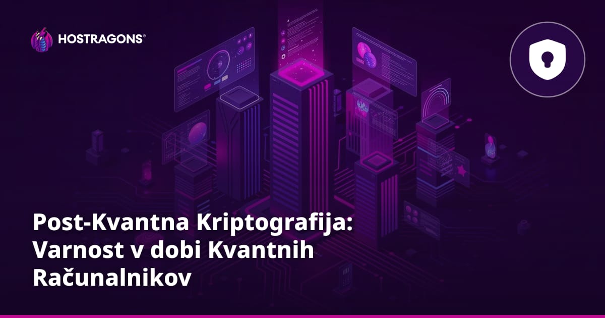 Post-Kvantna Kriptografija: Varnost v dobi Kvantnih Računalnikov