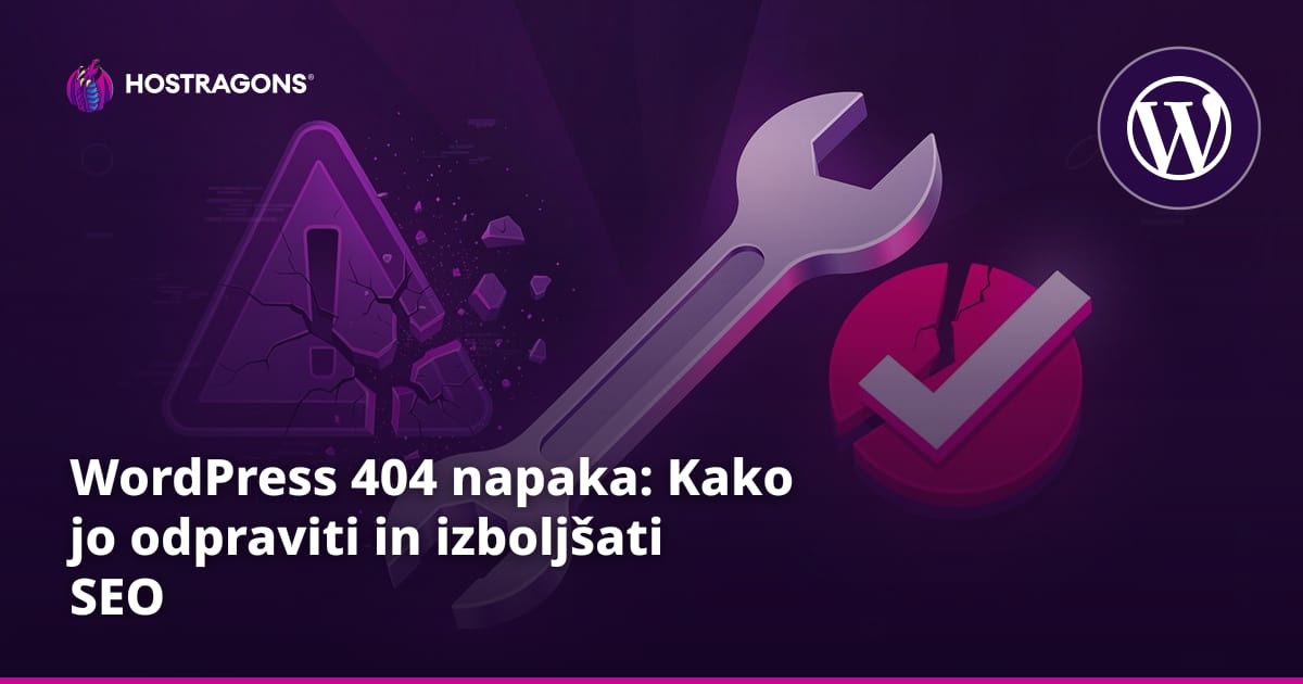 WordPress 404 napaka: Kako jo odpraviti in izboljšati SEO