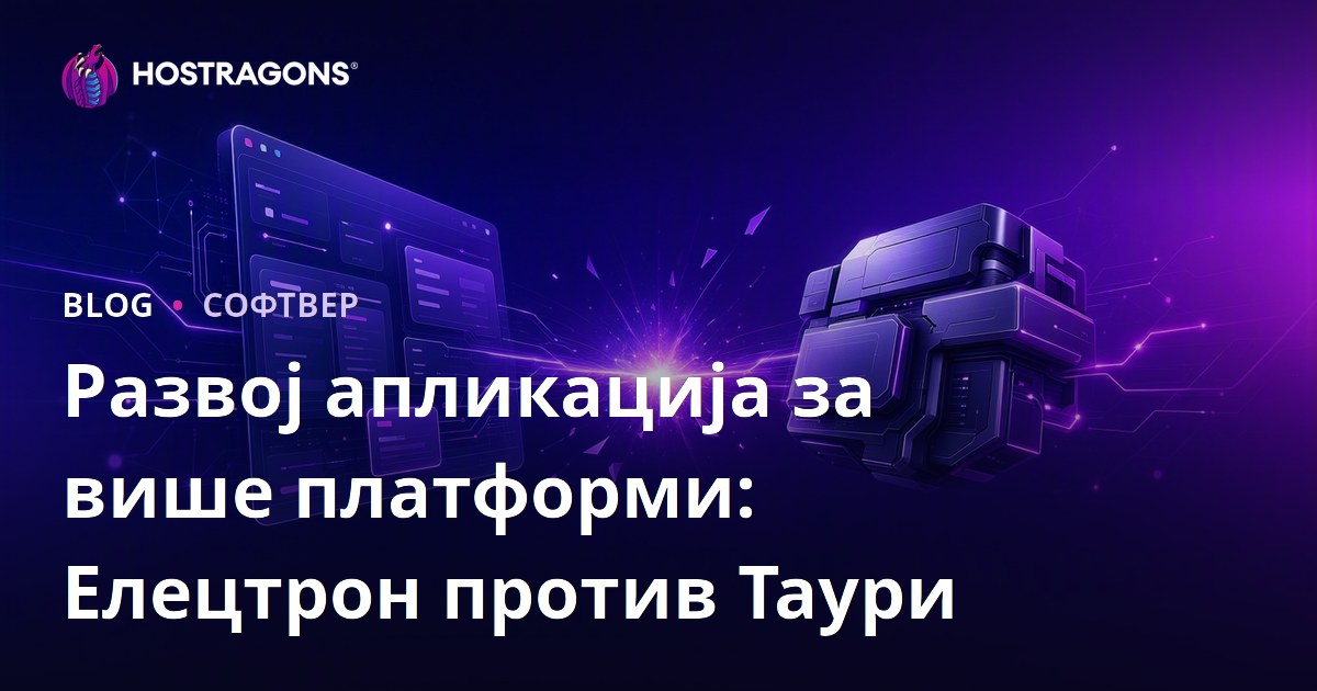 Развој апликација за више платформи: Елецтрон против Таури