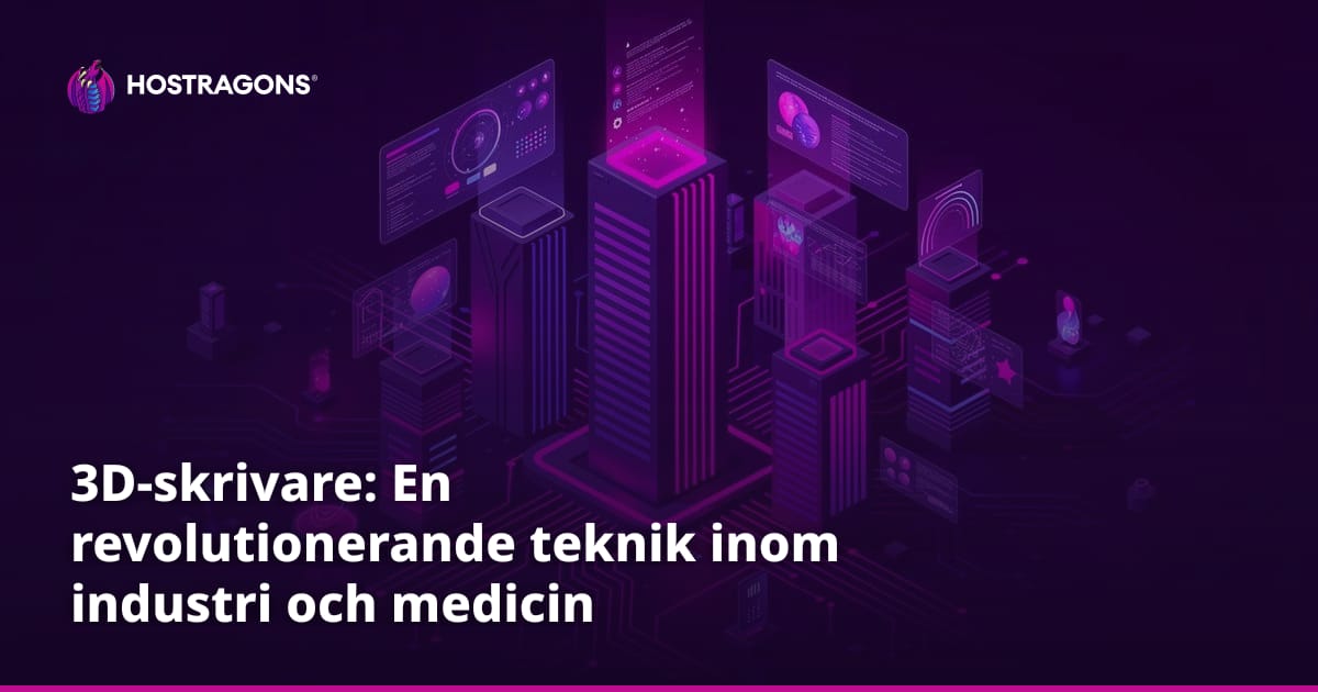 3D-skrivare: En revolutionerande teknik inom industri och medicin