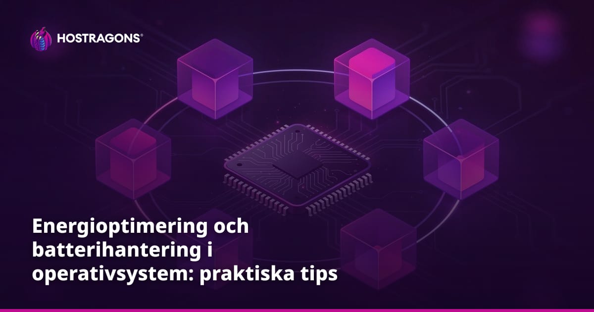 Energioptimering och batterihantering i operativsystem: praktiska tips för bättre batteritid