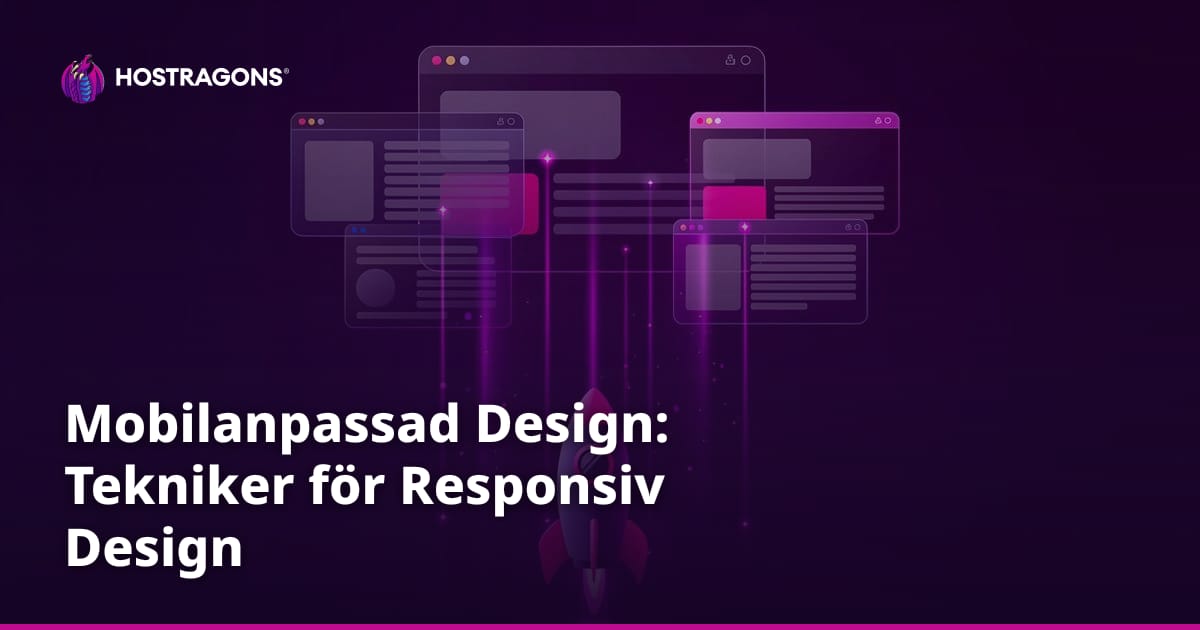 Mobilanpassad Design: Tekniker för Responsiv Design