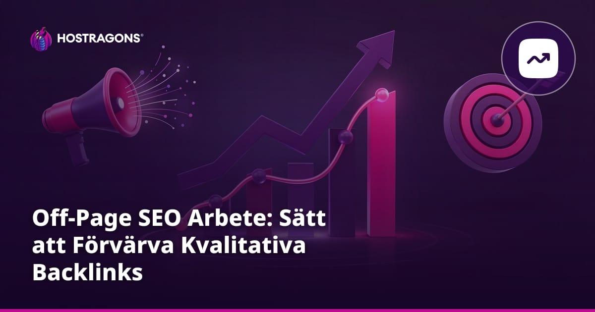 Off-Page SEO Arbete: Sätt att Förvärva Kvalitativa Backlinks