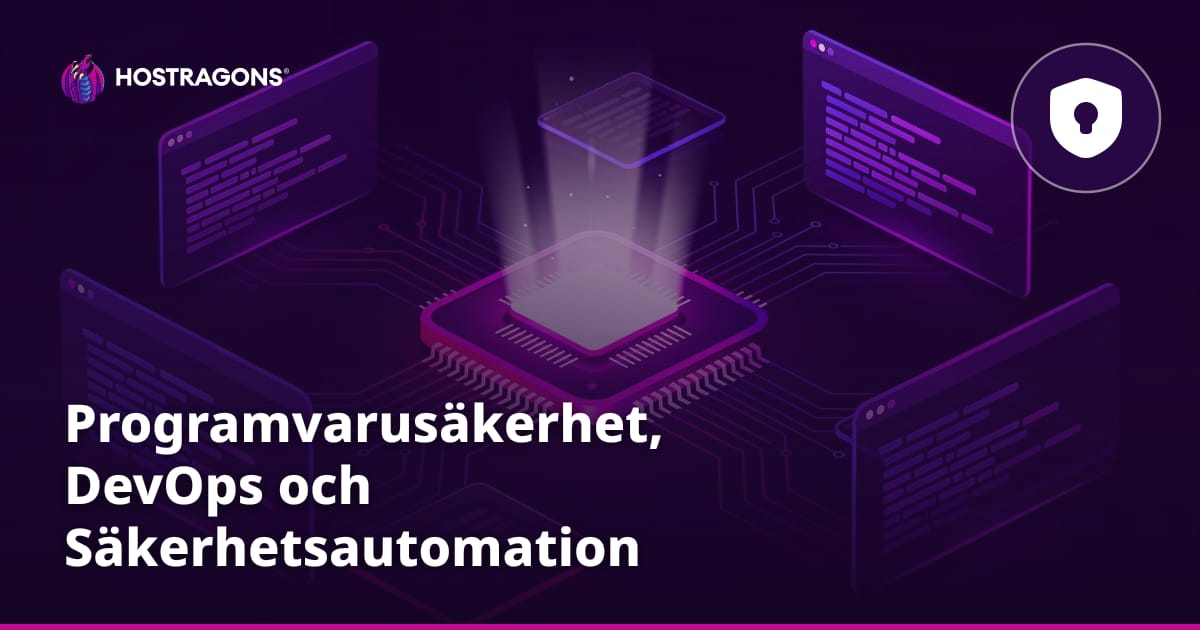 Programvarusäkerhet, DevOps och Säkerhetsautomation