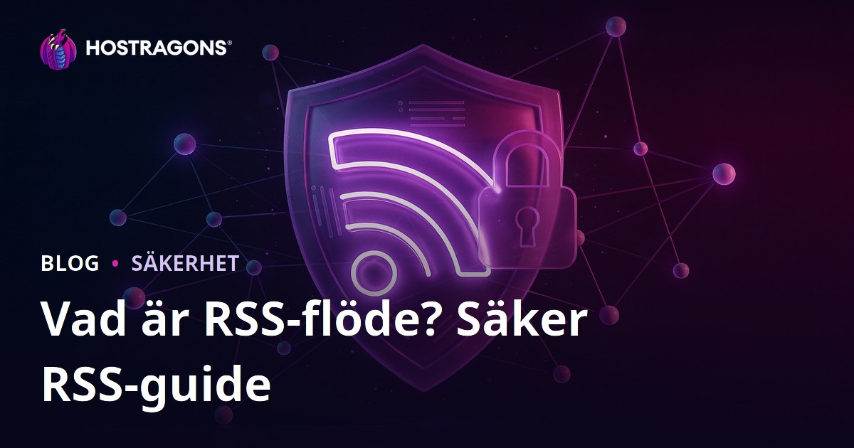 Vad är RSS-flöde? Så gör du dina RSS-flöden säkra