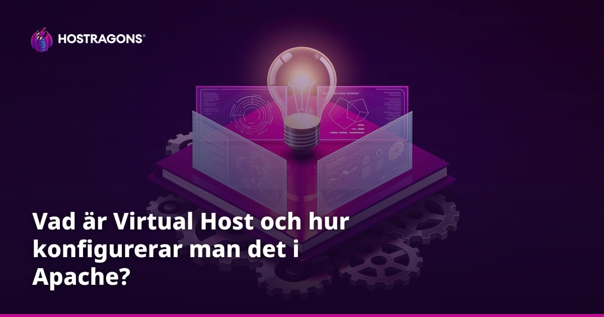 Vad är Virtual Host och hur konfigurerar man det i Apache?