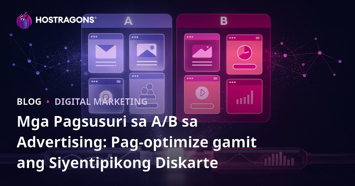 Mga Pagsusuri sa A/B sa Advertising: Pag-optimize gamit ang Siyentipikong Diskarte