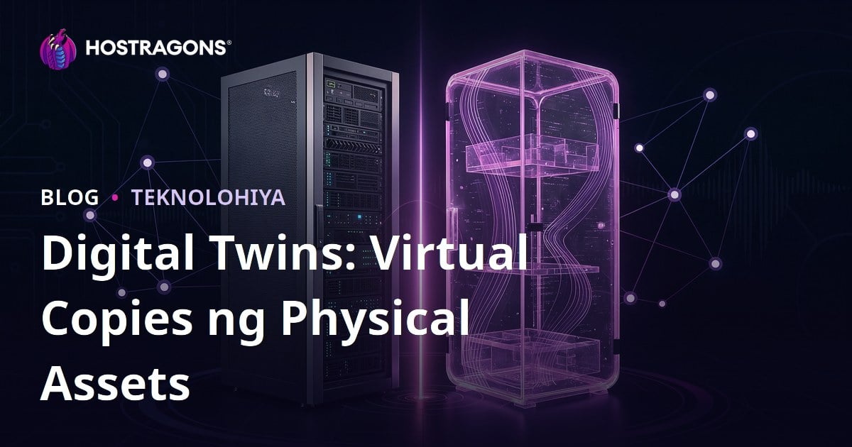 Digital Twins: Virtual Copies ng Physical Assets