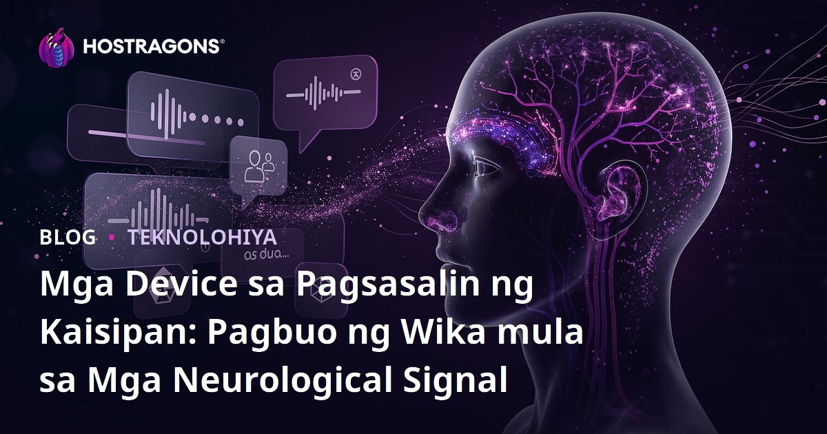 Mga Device sa Pagsasalin ng Kaisipan: Pagbuo ng Wika mula sa Mga Neurological Signal