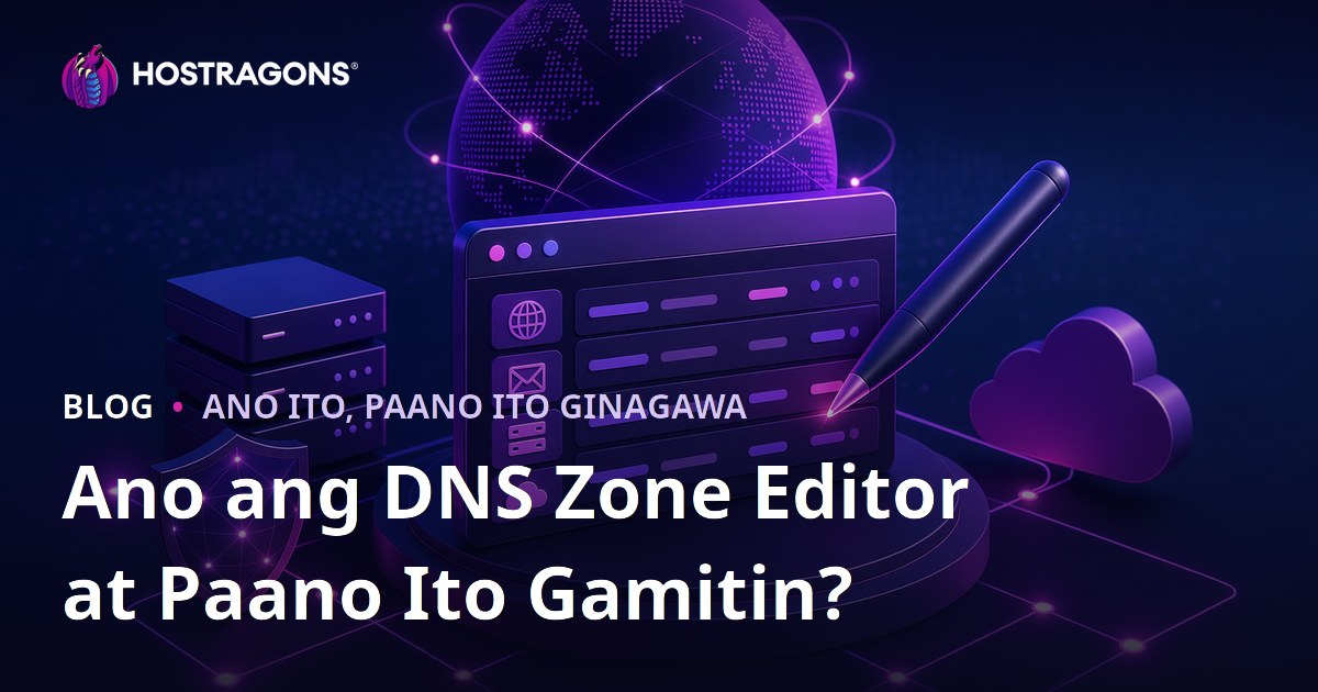 Ano ang DNS Zone Editor at Paano Ito Gamitin?